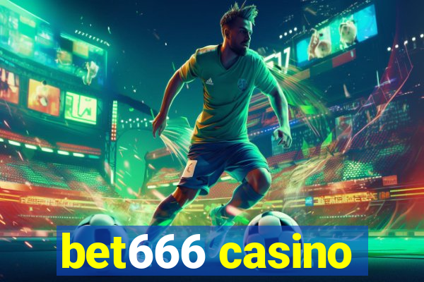 bet666 casino